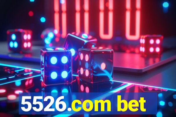 5526.com bet